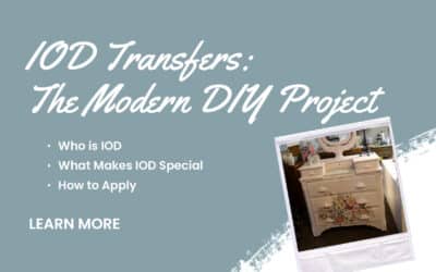 IOD Transfers: The Modern DIY Project
